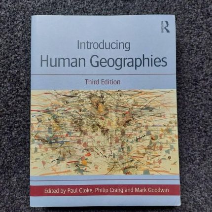 Introduction Human Geograhies 3rd Edition