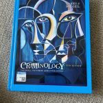 Criminology: Theories, Patterns and Typologies