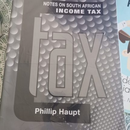 Notes on South African Income Tax 2019 Philip Haupt