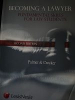 Becoming a Lawyer Fundamental Skills for Law Students 2nd ed