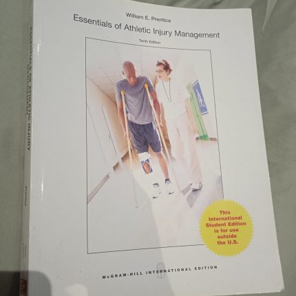Essentials of Athletic Injury Management 10th edition. William E Prentice