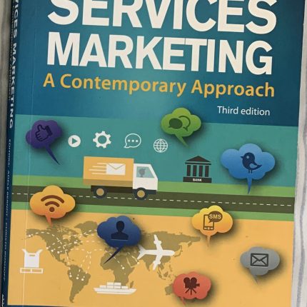 SERVICES MARKETING A Contemporary Approach Third edition By ADELE BERNDT and CHRISTO BOSHOFF