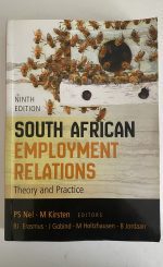 South African Employment Relations - Theory And Practice 9th Edition