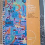 Microsoft Office 2010 First Course Introductory International Edition