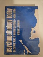 Psychopathology Today, The Current Atatus Of Abnormal Psychology