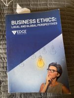 Business Ethics (Local and Global Perspectives