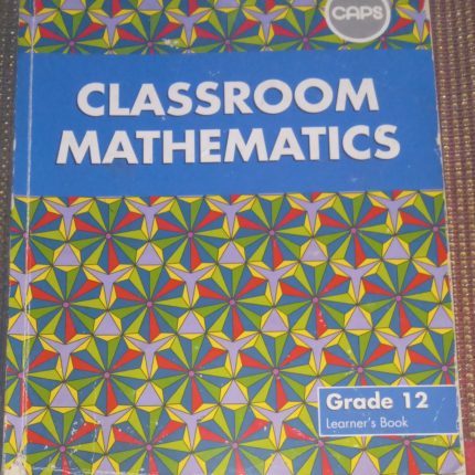 Classroom Mathematics Grade 12 Textbook