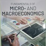 Fundamentals Of Micro and Macroeconomics