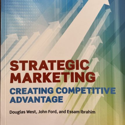Strategic Marketing - Creating Competitive Advantage - Third Edition