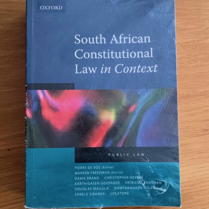 SOUTH AFRICAN CONSTITUTIONAL LAW IN CONTEXT (PAPERBACK)