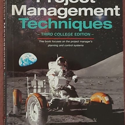 Project Management Techniques Third College Edition