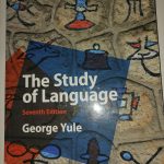 The Study Of Language: Seventh Edition.