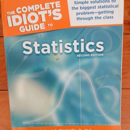 The Complete Idiot's Guide to Statistics
