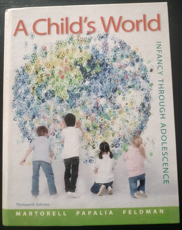 A Child's World Infancy Through Adolescence Thirteenth Edition