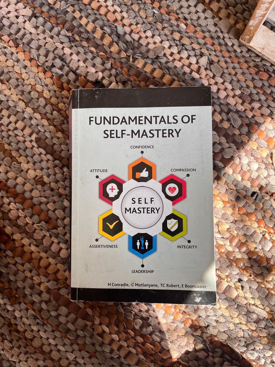 Fundamentals of Self-Mastery Fundamentals of Self-Mastery