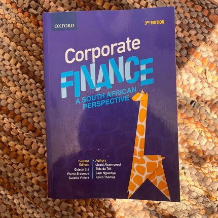 Corporate Finance a South African Perspective 3rd Edition