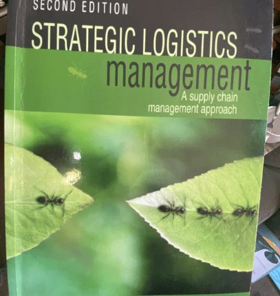 Strategic logistics management - A supply chain management approach