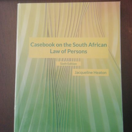 Casebook on the South African Law of Persons 6th Edition