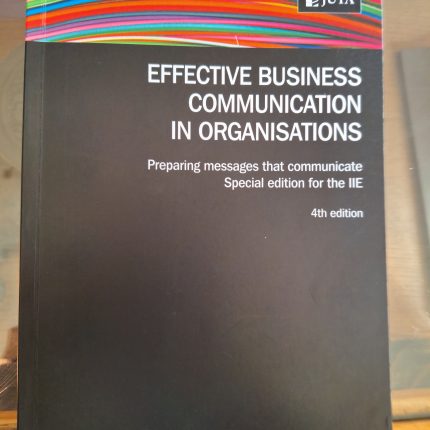 Effective Business Communication In Organisations 4th Edition