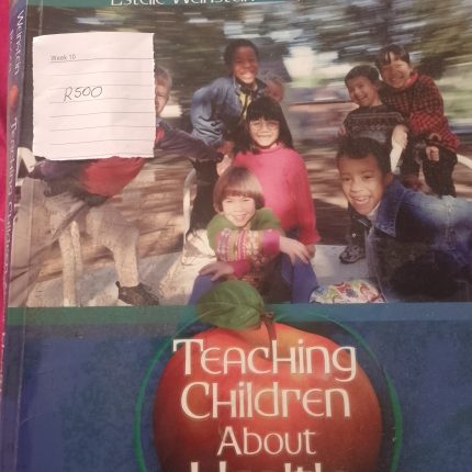 Teaching children about health -2nd Edition