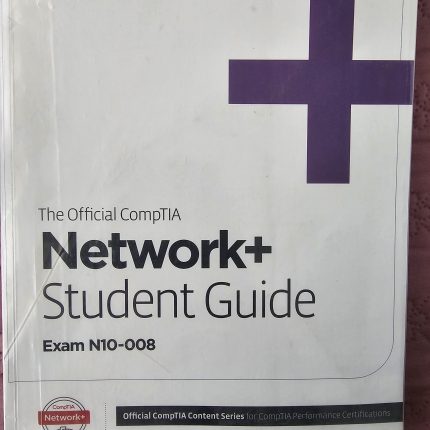 The Official CompTIA N+ Student Guide