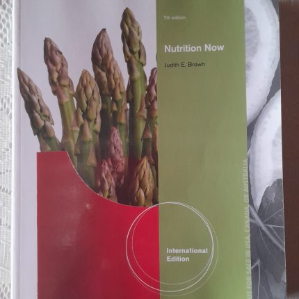 Nutrition Now 7th Ed. (International Edition)