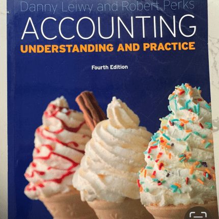 ACCOUNTING UNDERSTANDING AND PRACTICE Fourth Edition