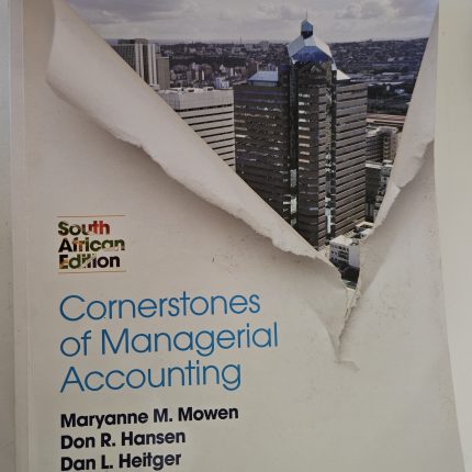 Cornerstones of Managerial Accounting South African Edition
