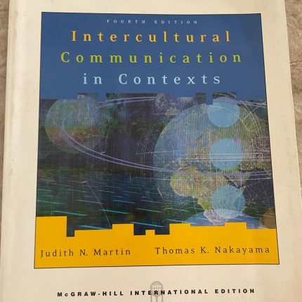 Intercultural Communication in Contexts Fourth Edition