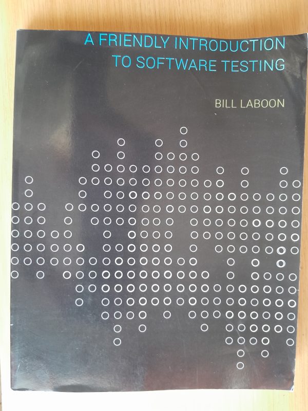 A Friendly Introduction to software testing