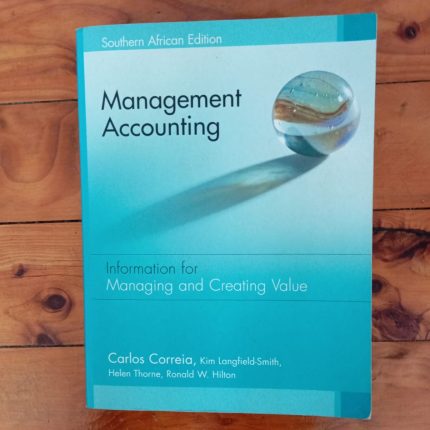 Management Accounting - Information for Managing and Creating Value