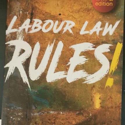 Labour Law Rules 3rd Edition