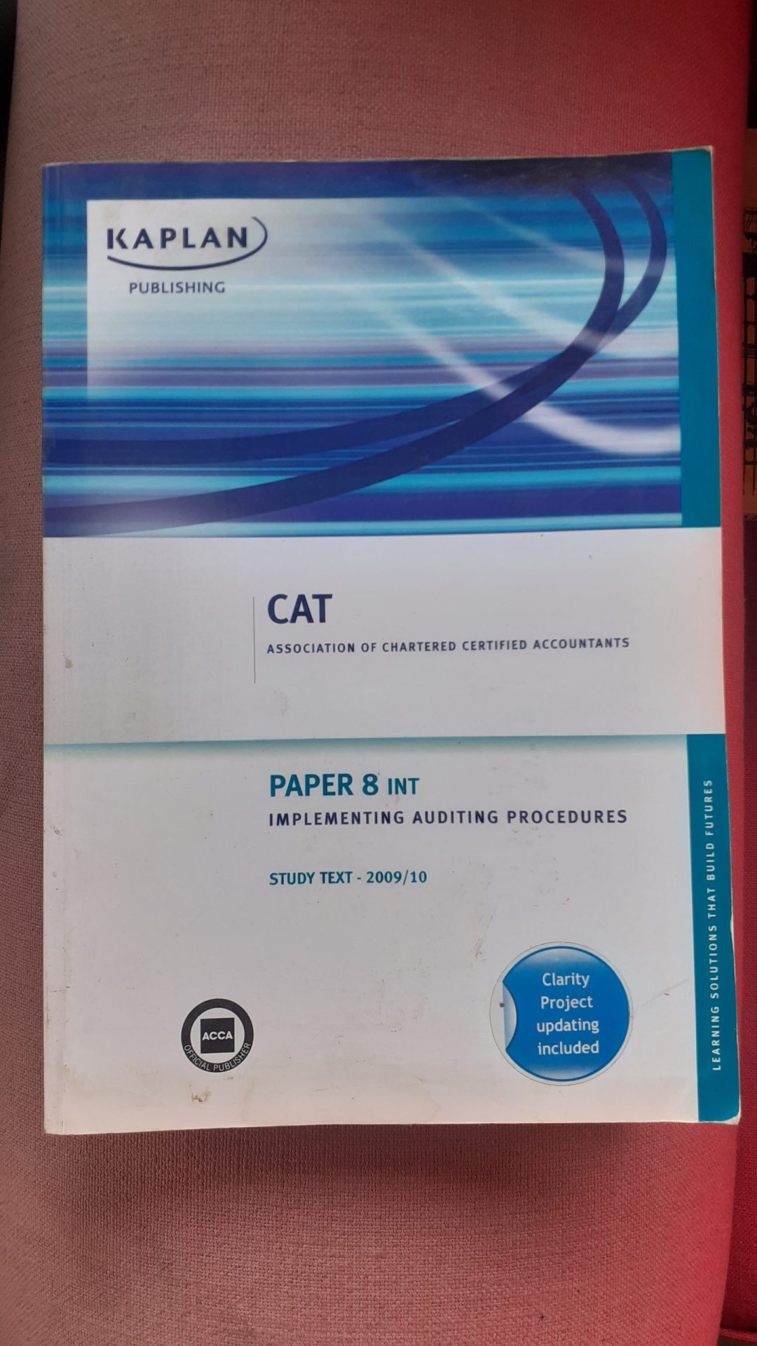 17289895761208631690122657577107 ACCA CAT Implementing Auditing Procedures