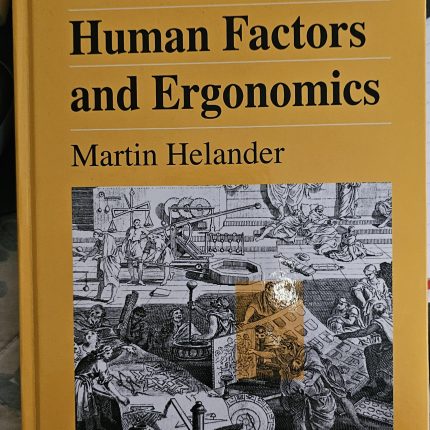 A guide to Human Factors and Ergonomics
