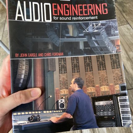 Audio Engineering for sound reinforcement