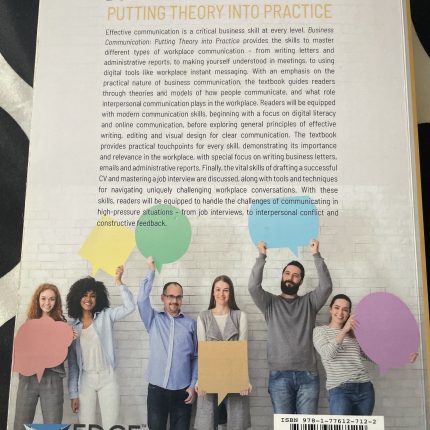 Business Communication : Putting Theory Into Practice