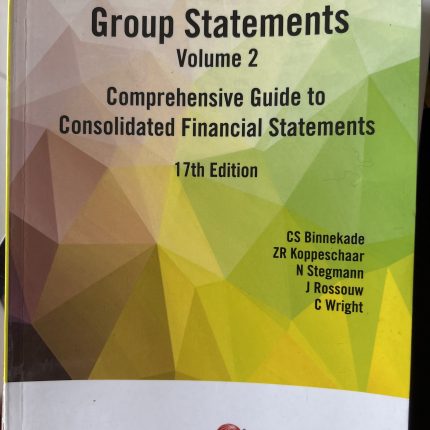 Group Statements Volume 2 Comprehensive Guide to Consolidated Financial Statements 17th edition