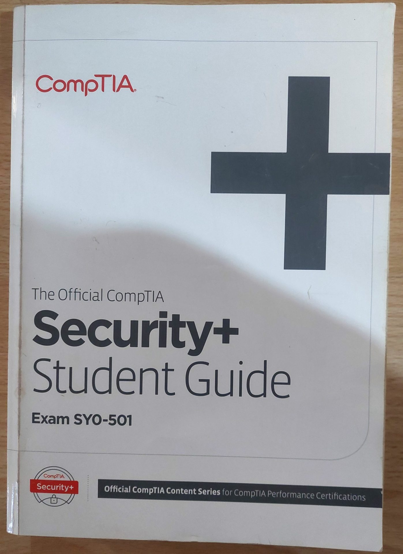 CompTIA Security+ Student Guide (SYO-501) CompTIA Security+ Student Guide (SYO-501)