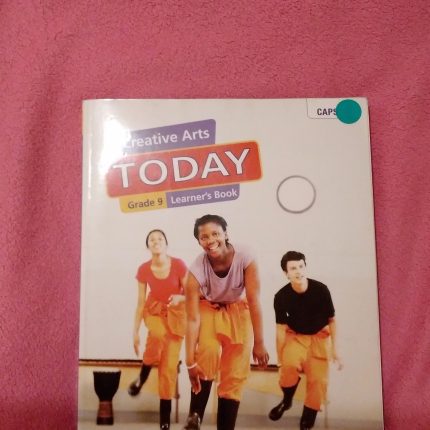 Creative Arts Today Grade 9 Learner's Book