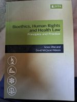 Bioethics Human Rights and Health Law