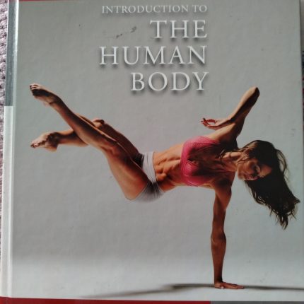 INTRODUCTION TO THE HUMAN BODY