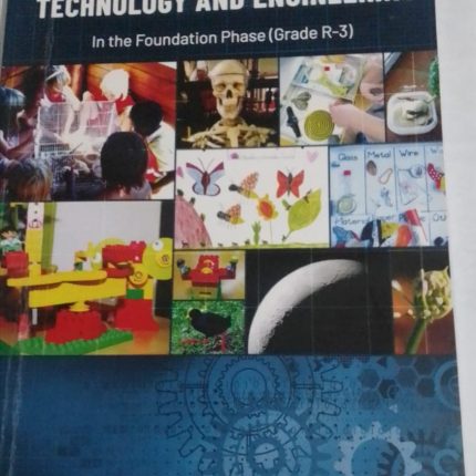 Natural Science Technology and Engineering in the foundation phase