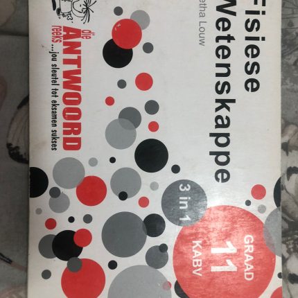 Die Antwoord-Reeks Graad 11 fisiese wetenskappe 3in1 KABV studiegids