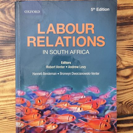 Labour Relations in South Africa 5th Edition