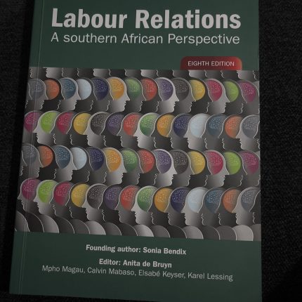 Labour Relations. A South African Perspective 8th edition