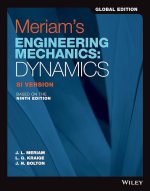 Engineering mechanics: Dynamic SI Version Meriam’s
