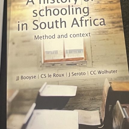 A History of Schooling in South Africa