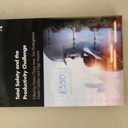 Total Safety and the Productivity Challenge.