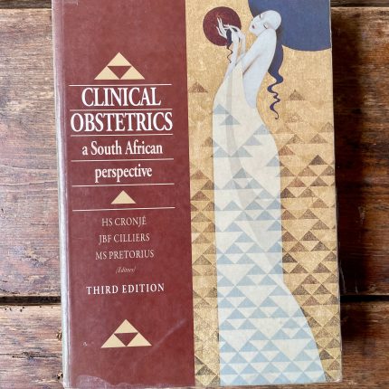 Clinical Obstetrics, a south african perspective