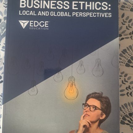 Business Ethics:Local and Global Perspectives